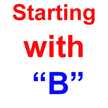 Starting with B